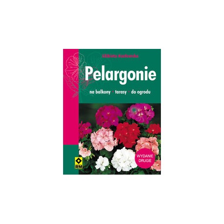 Pelargonie, wydanie II